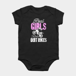 Real girls ride dirt bikes Baby Bodysuit